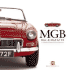 Mgb Mgc & Mgb Gt V8: a Celebration of Britains Best-Loved Sports Car (Haynes Great Cars)