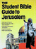 The Student Bible Guide to Jerusalem (Student Guides)