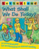 What Shall We Do Today? (Letterland Plays)