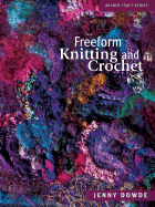 freeform knitting and crochet