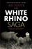 The White Rhino Saga