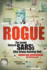 Rogue: the Inside Story of Sars's Elite Crime-Busting Unit