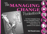 The Managing Change Pocketbook (the Manager Series)