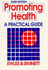 Promoting Health: a Practical Guide