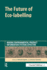 The Future of Eco-Labelling: Making Environmental Product Information Systems Effective