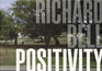 Richard Bell: Positivity