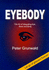 Eyebody-the Art of Inegrating Eye, Brain and Body--and Letting Go of Glasses Forever