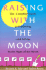 Raising With the Moon: Complete Guide to Gardening
