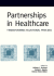 Partnerships in Healthcare: Transforming Relational Process