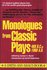 Monologues From Classic Plays, 468 B.C. to 1960 a.D.