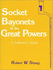 Socket Bayonets of the Great Powers