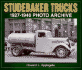 Studebaker Trucks 1927-1940 Photo Archive