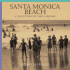 Santa Monica Beach: a Collector's Pictorial History