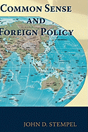 Common Sense and Foreign Policy