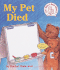 My Pet Died: a Let's Make a Book About It Book