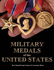 A Complete Guide to United States Military Medals, 1939 to Present: All Decorations, Service Medals, Ribbons and Commonly Awarded Allied Medals of the Army, Navy, Marines, Air Force and Coast Guard