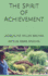 The Spirit of Achievement: Articles, Essays, Speeches
