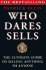 Who Dares Sells: the Ultimate Guide to Selling Anything to Anyone