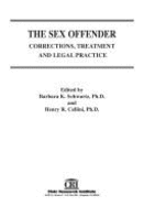 sex offender volume 1 corrections treatment and legal practice