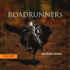 Roadrunners (Look West Series)