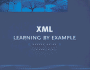 XML: Learning by Example