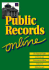 Public Records on-Line: the National Guide to Private and Government Online Sources of Public Records (Public Records Online: the National Guide to...Government Online Sources of Public Records)