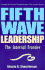 Fifth Wave Leadership: the Internal Frontier