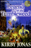 Legend of the Tumbleweed [Paperback] By Jonas, Kirby