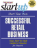 Start Your Own Successful Retail Business: Your Step-By-Step Guide to Success
