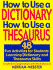 How to Use a Dictionary/How to Use a Thesaurus