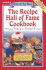 The Recipe Hall of Fame Cookbook: Winning Recipes From Hometown America (Best of the Best Cookbook)
