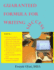 Guaranteed Formula for Writing Success