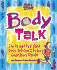 Body Talk: the Straight Facts on Fitness, Nutrition, and Feeling Great About Yourself! (Girl Zone)