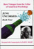 Jung Uncorked Book Two (Studies in Jungian Psychology)