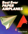 Best Ever Paper Airplanes