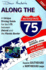 Along the I-75 1997: a Unique Driving Guide for the Interstate-75 Between Detroit and the Florida Border