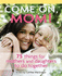 Come on, Mom! : 75 Things for Mothers and Daughters to Do Together