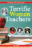 Terrific Women Teachers (Women's Hall of Fame Series 2011, 17)