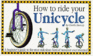 How to Ride Your Unicycle