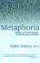 Metaphoria: Metaphor and Guided Imagery for Psychotherapy and Healing