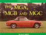 The Mga, Mgb and Mgc: a Collector's Guide