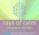 Rays of Calm: Relaxation for Teenagers (Calm for Kids)