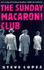 The Sunday Macaroni Club