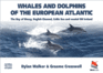 Whales & Dolphins of the European Atlantic (2nd Edition)