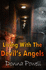 Living With the Devil's Angels,