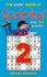 The Kids' Book of Sudoku 2: No. 2 (Buster Puzzle Books)