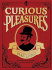 Curious Pleasures: a Gentleman's Collection of Beastliness