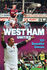 West Ham United: 101 Beautiful Games (Desert Island Football Histories)