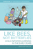 Like Bees, Not Butterflies: Child-Initiated Learning in the Early Years