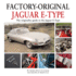 Jaguar E-Type: the Originality Guide to the Jaguar E-Type (Factory-Original)